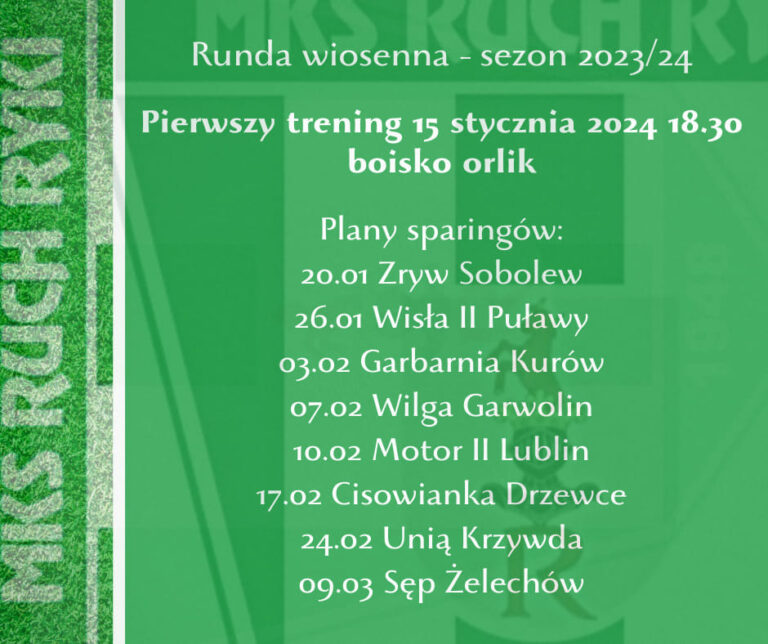 Może być zdjęciem przedstawiającym tekst „Runda wiosenna -sezon sezon 2023/24 Pierwszy trening 15 stycznia 2024 18.30 boisko orlik Plany sparingów: 20.01 Zryw Sobolew 26.01 Wisła II Puławy 03.02 Garbarnia Kurów 07.02 Wilga Garwolin 10.02 Motor Il Lublin 17.02 Cisowianka Drzewce 24.02 Unią Krzywda 09.03 Sęp Żelechów”